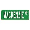 Vintage Mackenzie Mackenzie Sign Mackenzie Lover Mackenzie Birthday Gift Child Gift Grandchild Gift ST AVE DT Metal Tin Streets Sign Plate Drive Way Man Cave Outdorr Wall Decor Sign Gift 16×6