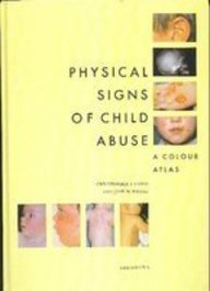 Hardcover Physical Signs of Child Abuse: A Colour Atlas Book