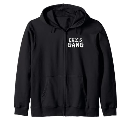 Eric's Gang First Name Eric Bachelor Party Wedding Sudadera con Capucha