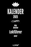 Kalender 2021 für Lokführer / Eisenbahn-Fahrer: Wochenplaner / Tagebuch / Journal für das ganze Jahr: Platz für Notizen, Planung / Planungen / Planer, Erinnerungen & Sprüche [DIN A6]