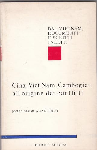 Cina, Vietnam, Cambogia: all'origine dei conflitt