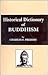 Historical Dictionary of Buddhism (Bibliotheca Indo-Buddhica)