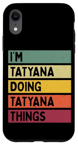 I'm Tatyana Doing Tatyana Things �ʔ������� �X�}�z�P�[�X iPhone XR �p