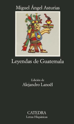 Leyendas de Guatemala [Lingua spagnola]