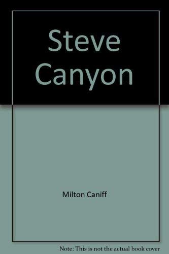 Steve Canyon 0448170582 Book Cover