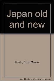 Japan Old and New