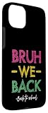 Zoom IMG-2 bruh we back to school
