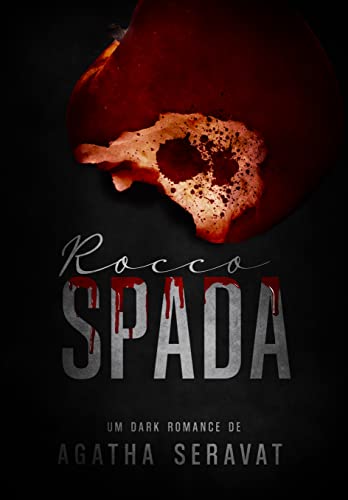 Rocco Spada (Made Men Livro 2)