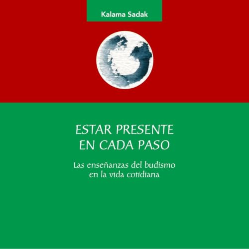『Estar presente en cada paso. Las ense&ntilde;anzas del budismo en la vida cotidiana』のカバーアート