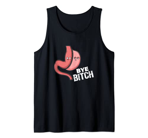 Traje de Bye Bitch de Manga Gástrica I Fun Bariatric Surgery Camiseta sin Mangas