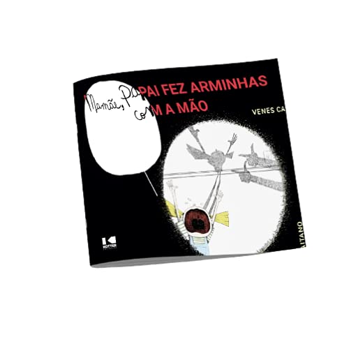 Mamãe, papai fez arminhas com a mão: