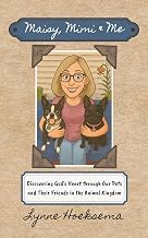 Get Insights on Audiobook Maisy, Mimi & Me: Discovering God&rsquo;s Heart through Our Pets and Their Friends in the Animal Kingdom Complete Guide Curated Content Best Seller