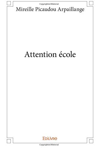 Attention école