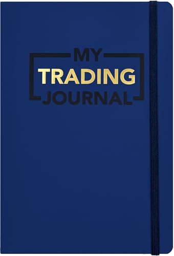 My Trading Journal - Premium Log Book for Stock Market, Forex, Options, Crypto - Guided Trading Journal with 80 Trades, 8 Review Sections - Ideal for Day Traders, Swing Traders, Position Traders (Executive Blue)