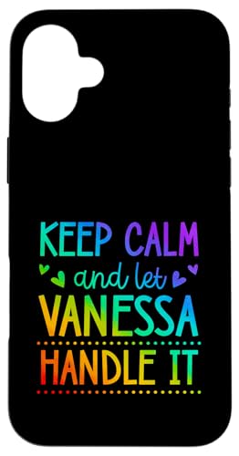 Keep Calm And Let Vanessa Handle It Chill �t�@�[�X�g�l�[�� �X�}�z�P�[�X iPhone 16 Plus �p