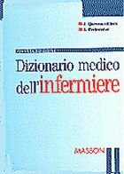Dizionario medico dell'infermiere (Assistenza infermieristica)