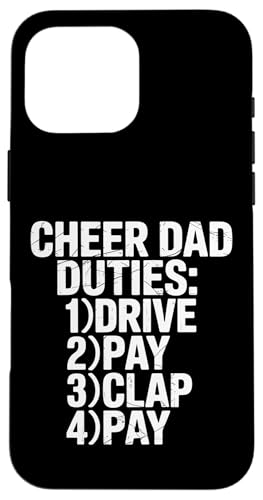 Cheer Dad Duties Drive Pay Clap Pay �X�|�[�c�t�@�[�U�[ - �X�}�z�P�[�X iPhone 16 Pro Max �p