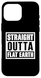Photo Gallery straight outta terra piatta divertente teoria della cospirazione custodia per iphone 16 pro max Photo Gallery straight outta terra piatta divertente teoria della cospirazione custodia per iphone 16 pro max