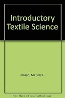 Introductory textile science 0030866790 Book Cover