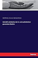 Schmidt's Jahrbucher Der In- Und Auslandischen Gesammten Medizin 3741177687 Book Cover