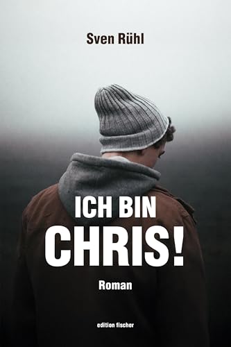 Ich bin Chris!: Roman