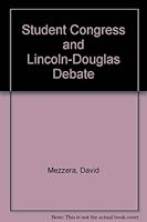 Student Congress and Lincoln-Douglas Debate 0844252530 Book Cover