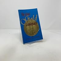 The Great Gold Comeback 0964191725 Book Cover
