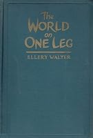 The World on One Leg B00005XZT4 Book Cover