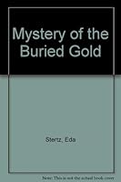 Mystery of the Buried Gold 084234649X Book Cover