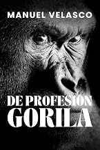 R&eacute;sum&eacute; Summary Ebook De Profesi&oacute;n Gorila (Spanish Edition) 2026