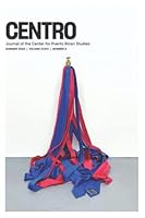 CENTRO Journal: Summer 2022 | Volume 34 | Number 2 1945662611 Book Cover
