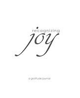 Recognizing Joy: A Gratitude Journal 1537736256 Book Cover