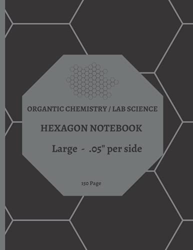 ORGANTIC CHEMISTRY / LAB SCIENCE HEXAGON NOTEBOOK
