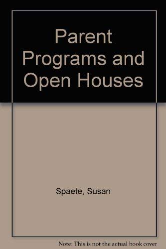 Parent Programs and Open Houses