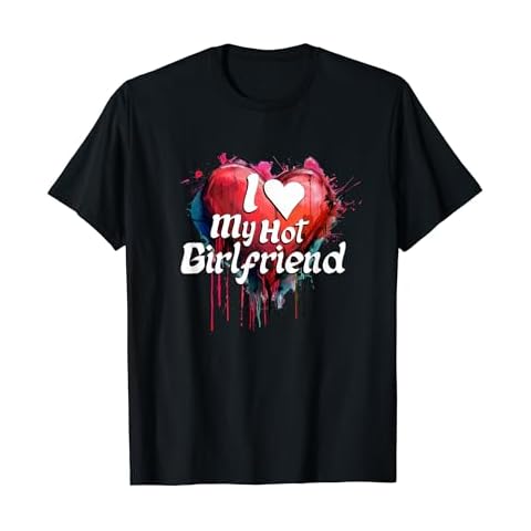 I Love My Girlfriend Unisex Funny Couples Gift T-Shirt Cover
