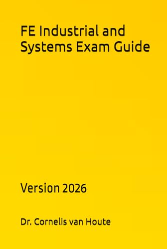 FE Industrial and Systems Exam Guide: Version 2026 (Industrial Engineering) cover