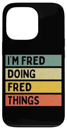 I'm Fred Doing Fred Things �ʔ������� �X�}�z�P�[�X iPhone 13 Pro �p
