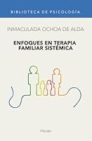 Enfoques en terapia familiar sistemica 8425418917 Book Cover