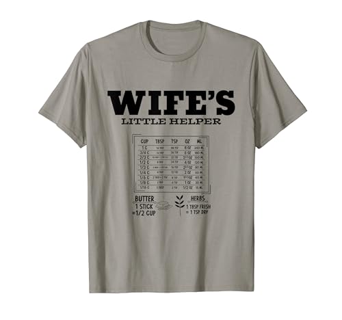 Funny Husband Kitchen Conversion Chart Wife's Little Helper T-Shirt