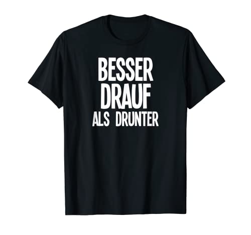 Mejor que el rave y el tecno para festivales. Camiseta