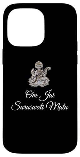 Saraswati Vc fUC Om Jai Saraswati Mata X}zP[X iPhone 14 Pro Max p