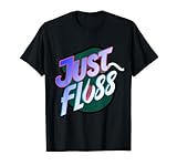 just floss