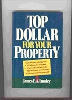 Top Dollar for Your Property 047163610X Book Cover