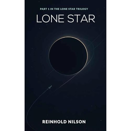 Lone Star Audiolibro Por Reinhold Nilson arte de portada