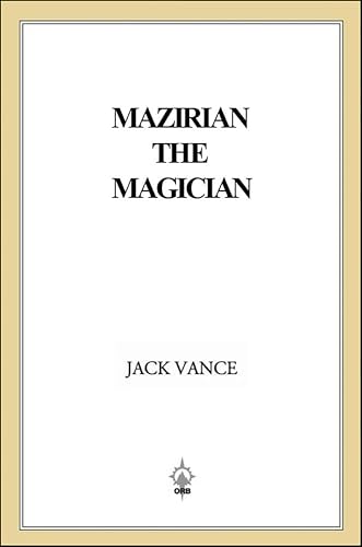 Mazirian the Magician (The Dying Earth series Book 1)