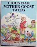 Hardcover Christian Mother Goose Tales Book