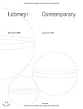 LOBMEYR Contemporary: Entwürfe seit 2000 / Design since 2000