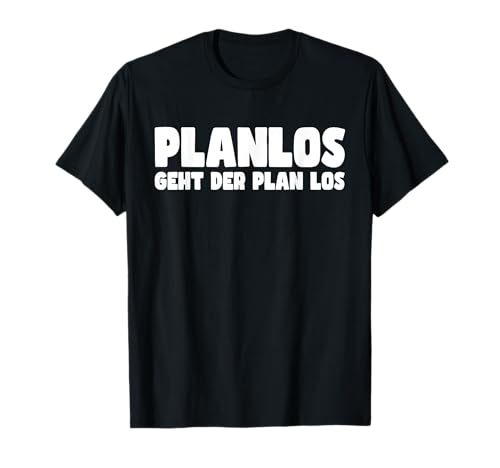 Planlos geht der Plan los, Party Saying, �t���[�Y T�V���c