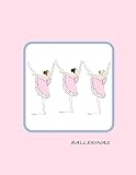 Ballerinas: Groß, liniert, Notizbuch für Kinder mit Seiten zum Ausfüllen,Einkleben,Schreiben,Zeichnen und Ausmalen
