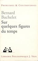 Sur Quelques Figures Du Temps 2711612570 Book Cover